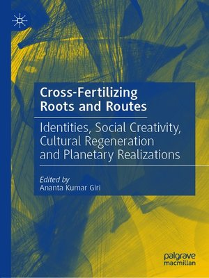 cover image of Cross-Fertilizing Roots and Routes